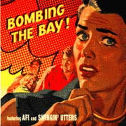 AFI : Bombing the Bay